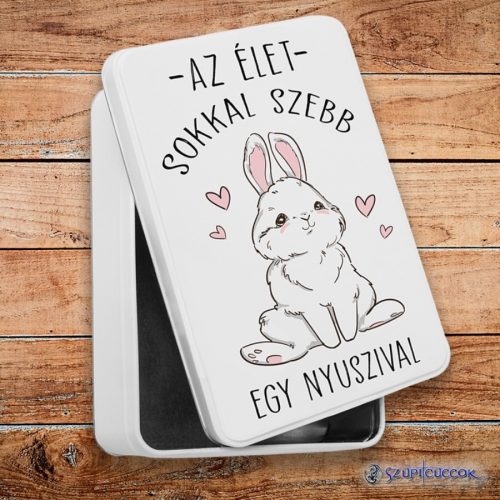 Az élet sokkal szebb egy nyuszival fém szendvicsdoboz (tároló doboz)